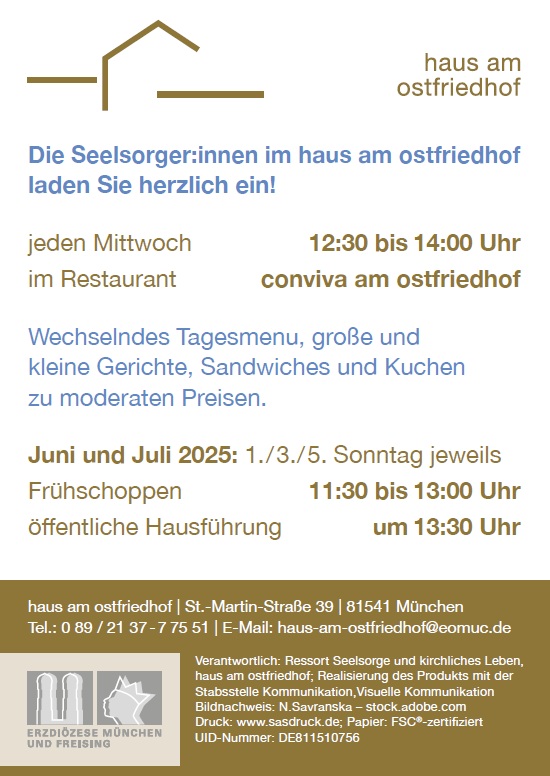 Einladung der Seelsorger:innen im Haus am Ostfriedhof zu wechselnden Tagesmenüs und moderaten Preisen, mittwochs 12:30–14:00 Uhr, sowie Juni/Juli 2025 Frühschoppen und öffentliche Hausführungen an ausgewählten Sonntagen.